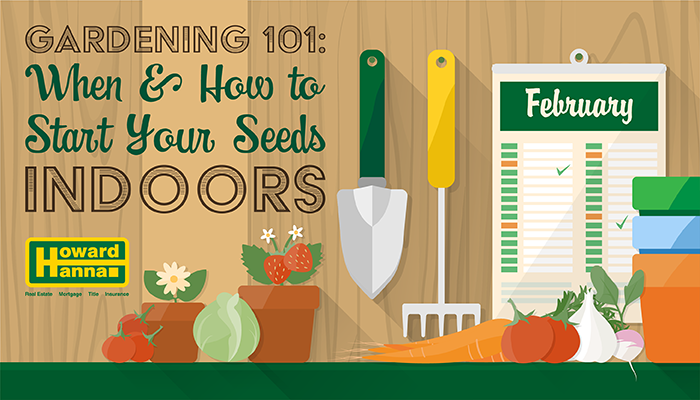 Gardening 101 When To Start Your Seeds Indoors Howard Hanna Blog